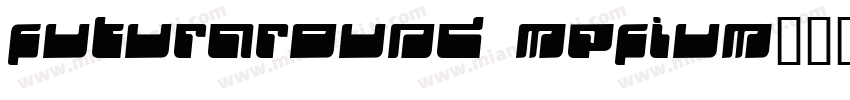 futuraround mefium字体转换